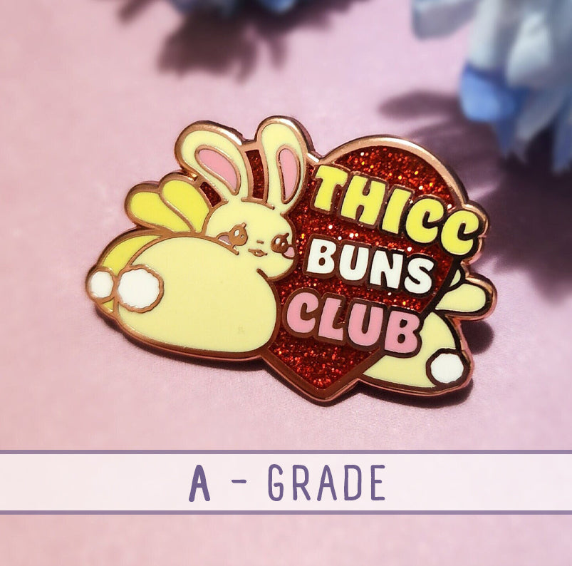 Thicc Buns Club - A Grade Pin